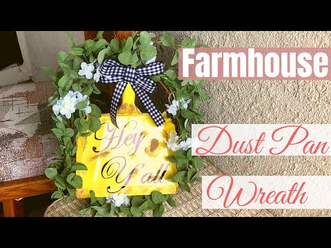 DIY Farmhouse Dust Pan Wreath | Home Decor | Mother's Day Gift Idea