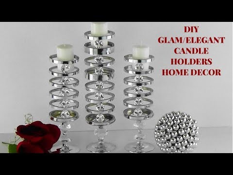 DIY GLAM/ELEGANT CANDLE HOLDERS/HOME DECOR