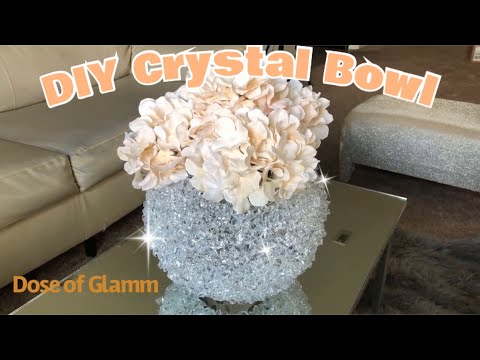 DIY Home Decor Glam Edition: Crystal Bowl