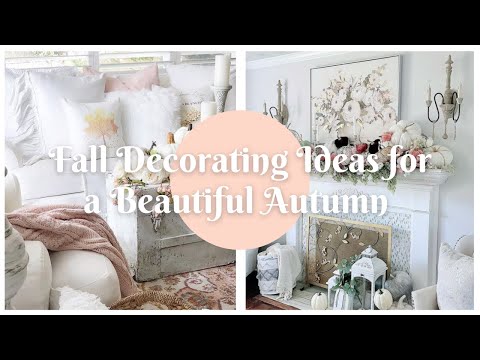 Fall Decorating Ideas for a Beautiful Autumn 💝3 Fabulous  Home Tours