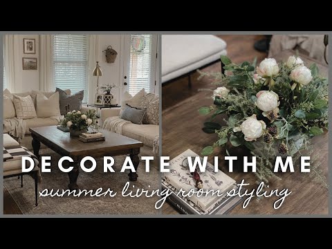 Decorate with me | summer living room styling 2023