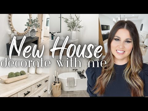 2023 NEW HOUSE DECORATE WITH ME | NEW HOME DECORATING MOTIVATION | ORGANIC MODERN HOME DECOR 2023