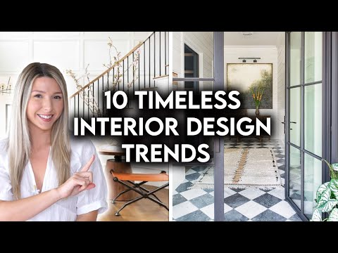 10 TIMELESS INTERIOR DESIGN TRENDS THAT NEVER GO OUT OF STYLE