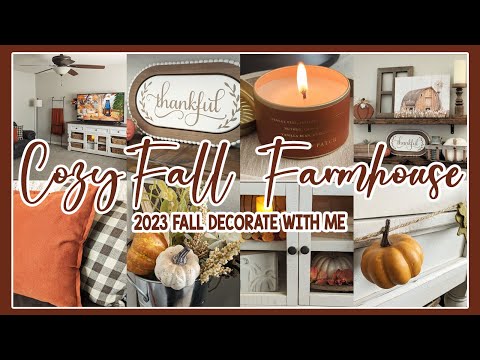 🍂 NEW! 2023 COZY FALL FARMHOUSE DECORATE WITH ME│FALL DECORATING IDEAS │FALL HOME DECOR INSPIRATION